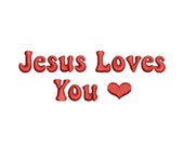 Jesus Loves You (PES, JEF, DST) Embroidery Design
