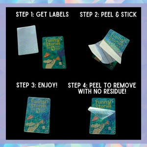 Op de afbeelding: Vier stappen om een sticker op een boek te plakken. De sticker is blauw en groen met glitter en zegt "Funny Stories for 9-12s". De eerste stap is om de labels te krijgen. De tweede stap is om te schillen en te plakken. De derde stap is om te genieten. De vierde stap is om te schillen om te verwijderen zonder residu.