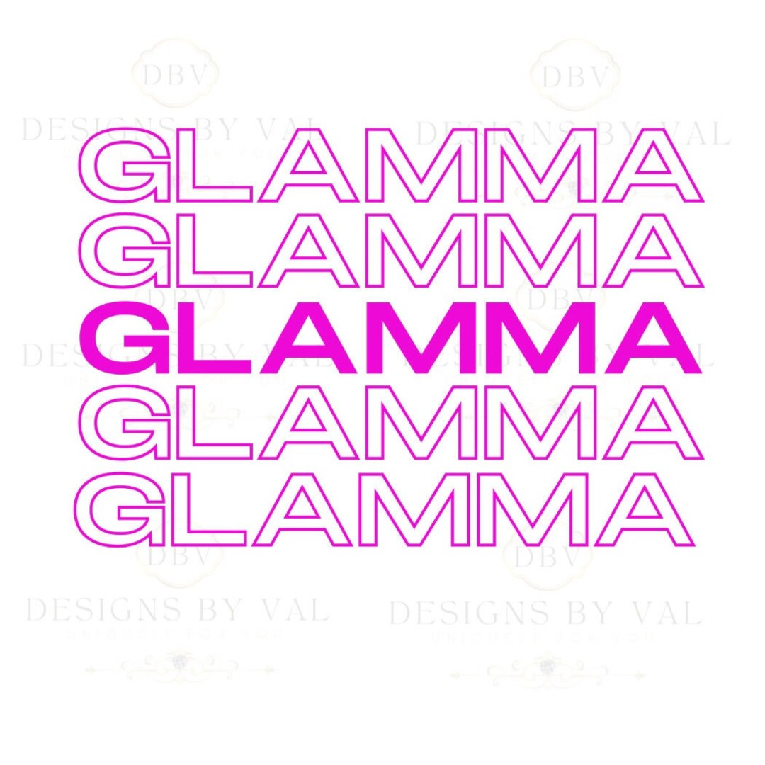 Glamma SVG, PNG, Glamma T-shirt Design, Mother&rsquo;s Day - Etsy
