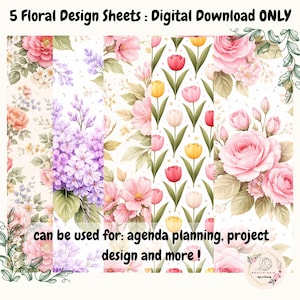 Peut inclure: Cinq feuilles de motifs floraux numériques avec des illustrations à l'aquarelle de roses, tulipes et autres fleurs dans des tons roses, violets et jaunes. Le texte indique : "5 Floral Design Sheets: Digital Download ONLY" et "can be used for: agenda planning, project design and more!"