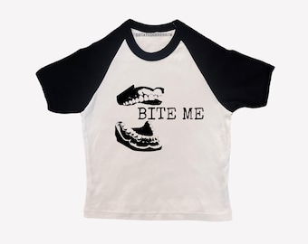 Teeth “bite me”baseball baby  tee (womens tight fitting cropped shirt)