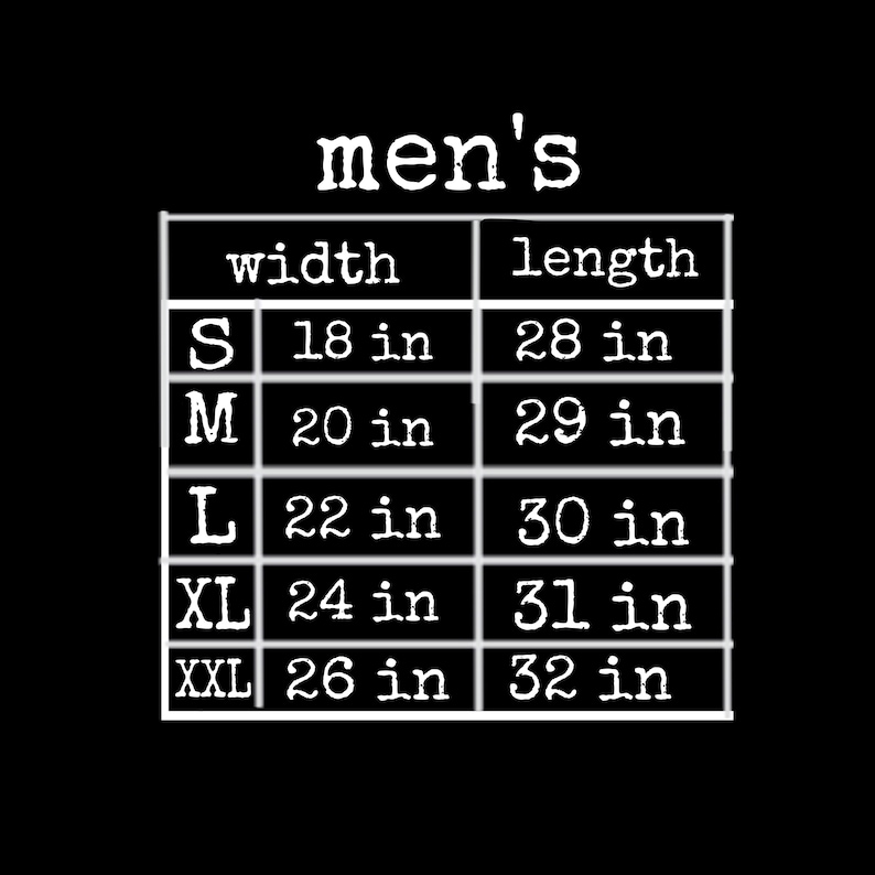 May include: Size chart for clothing with measurements in inches. The chart shows the width and length of sizes S, M, L, XL, and XXL.