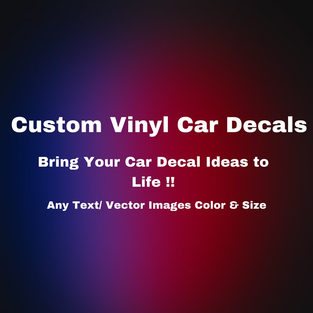 Custom Vinyl Car Stickers/decals Etsy
