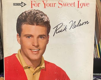 Ricky Nelson - For Your Sweet Love, 1963 Vintage Vinyl Record LP