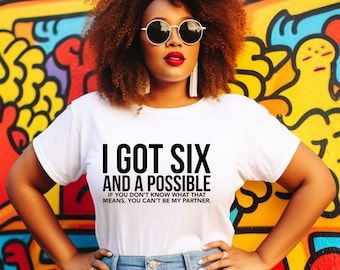 I Got Six and A Possible If You Don’t Know What That Means You Can’t Be My Partner Tshirt, Spades Shirt, Card Games, Quote Sayings Shirt