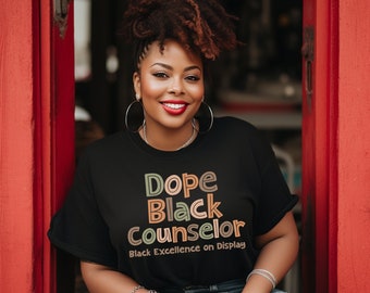 Dope Black Counselor Black Excellence on Display T-shirt, Unisex Black Therapist Tee, African American, Melanin, Occupational Shirts