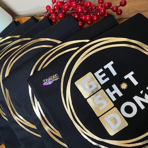 Get Sh*t Done!