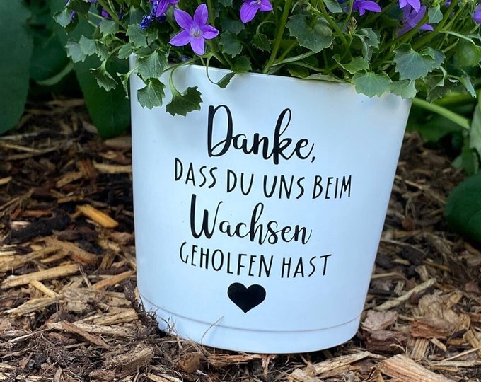 Aufkleber " Danke, dass du uns beim Wachsen geholfen hast"