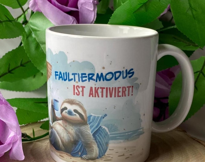 Faultier Tasse "Faultiermodus ist aktiviert"