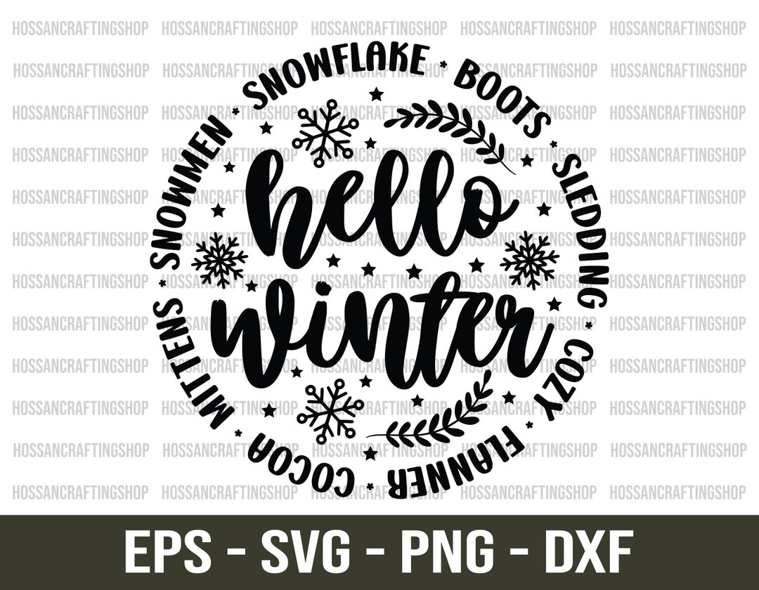 Hello Winter Svg, Snowflakes Svg, Snowmen Svg, Cozy Svg, Cocoa Svg ...