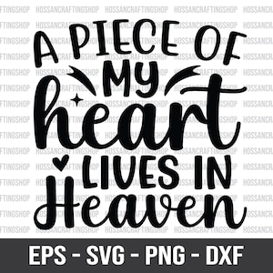 A Piece Of My Heart Lives In Heaven SVG, Loving Memory svg, Parents Memorial svg, Heaven Memorial svg, Angel Wings svg, Cut files for Cricut