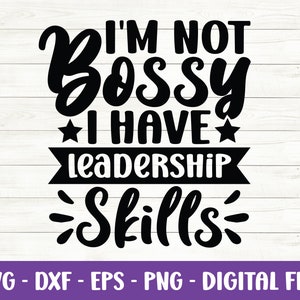 No soy mandona Tengo habilidades de liderazgo svg, Sassy svg, Bossy quote svg, Sarcastic svg, Funny girl shirt svg, Dxf, Eps, Cut file for Cricut