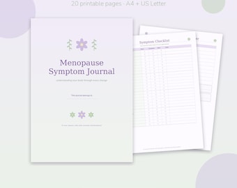 May include: A Menopause Symptom Journal printable set featuring a cover page with purple flower icons and the text Menopause Symptom Journal, alongside interior pages showing a symptom checklist table with columns for date, symptoms, time, and notes.