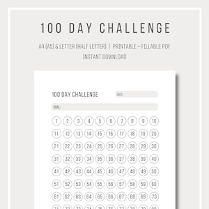May include: A printable 100-day challenge tracker with a blank space for a goal and date. The tracker has 100 circles numbered 1 through 100, and a blank space for a reward.