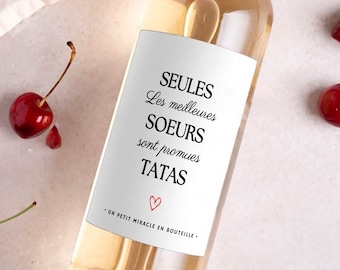 Étiquette vin tata tu vas être tata annonce grossesse bientôt tata seules les meilleures soeurs sont promues tata