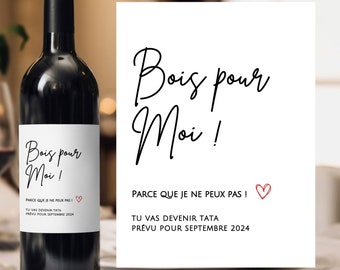 Étiquette vin tata tu vas être tata annonce grossesse bientôt tata bois pour moi parce que je ne peux pas