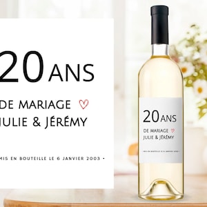 Étiquette vin anniversaire mariage 1 an 10 ans 20 ans 30 ans 40 ans de mariage cadeau pour mari et femme idée cadeau pour témoin des mariés