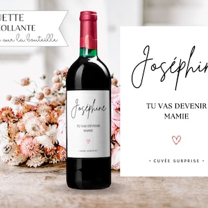 Etiquette vin tu vas devenir mamie papy personnalisable annonce grosssesse grands-parents