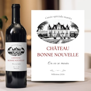 Étiquette vin on va se marier personnalisable annonce fiançailles jeune marié mari et femme château bonne nouvelle bientôt marié