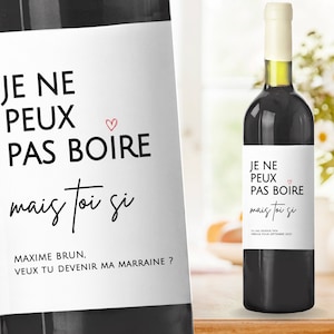 Étiquette vin demande marraine parrain annonce grossesse surprise personnalisée je ne peux pas boire mais toi si