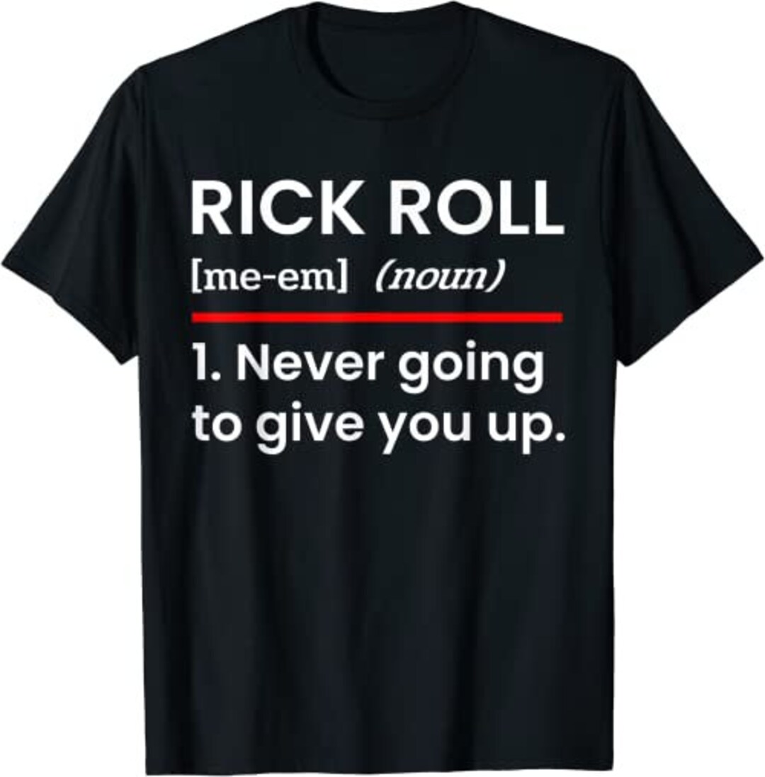 rick-roll-definition-funny-internet-dank-meme-humor-gamer-etsy-uk