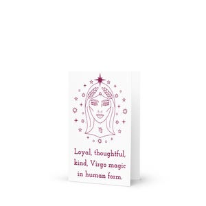 Virgo Birthday Card - Loyal, thoughtful, kind, Virgo magic in human form.