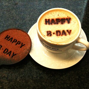 Happy Birthday - lettering on coffee - chocolate powder - sprinkle powder on coffee