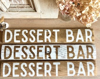 Dessert Bar Sign for Weddings  Sweets Table Decor for Baby Shower Cake Table Decor Rustic Party Dessert Sign Dessert Table Decor