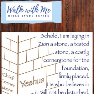 Pode incluir: Gráfico para uma série de estudos bíblicos com o texto "Walk with Me" e uma citação de Isaías 28:16. A imagem inclui um desenho de uma pedra angular, a palavra "Yeshua" e lápis de cor.