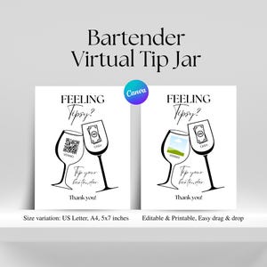 May include: Two white cards with black text and illustrations for a virtual tip jar. The cards read "Feeling Tipsy?" and "Tip your bartender." One card features a QR code and the other a landscape image. The text "Venmo" and "Cash" are also included.