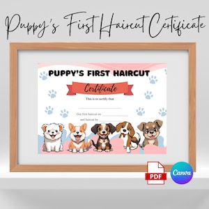 Puppy First Haircut Certificate Printable, Pet First Grooming Certificate, Dog Grooming Certificate, Pet Salon Template, Grooming Business