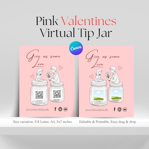 Puede incluir: Diseño de Tarro de propinas virtual rosa de San Valentín. Dos tarjetas rosas con ilustraciones de una pareja, corazones y el texto "Give us some love". Incluye códigos QR de Venmo y Paypal. El diseño es editable e imprimible.