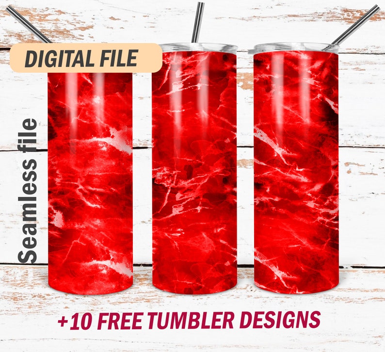 May include: Three red marble-patterned stainless steel tumblers with silver lids and straws.  The tumblers are on a white wood background.  The text "DIGITAL FILE" is in a peach-colored rectangle at the top of the image.  The text "Seamless file" is in a vertical, peach-colored rectangle on the left side of the image.  The text "+10 FREE TUMBLER DESIGNS" is at the bottom of the image.