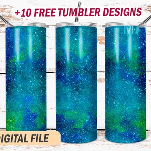 May include: Three stainless steel tumblers with a blue and green glitter design. The tumblers are on a white wooden background. +10 FREE TUMBLER DESIGNS DIGITAL FILE