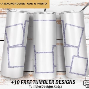 May include: Three white stainless steel tumblers with a purple glitter design. Each tumbler has a different arrangement of square frames. The text "Add a background Add a photo" is at the top of the image. The text "+10 FREE TUMBLER DESIGNS TumblerDesignsKatya" is at the bottom of the image.