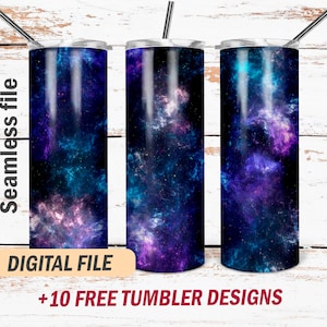 May include: Three stainless steel tumblers with a galaxy design featuring shades of blue, purple, and black. The tumblers are on a white wooden background.  The text "Seamless file" and "Digital File" are on the left side of the image. The text "+10 FREE TUMBLER DESIGNS" is at the bottom of the image.