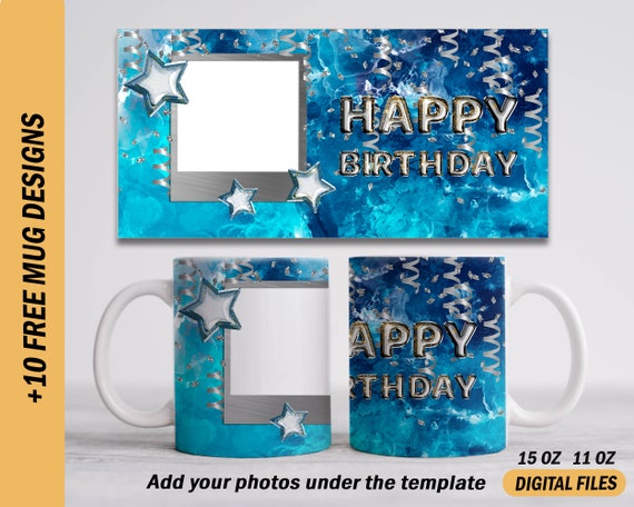Happy Birthday Mug Sublimation Design With 1 Photo Silver Mug