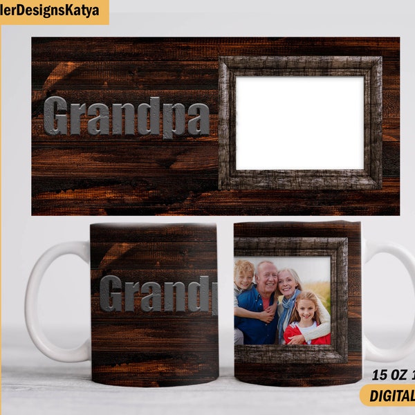 Grandpa mug wrap with 1 photo frames Wood mug png files for sublimation designs Photo template for 15 oz and 11 oz mug Sublimation mug png