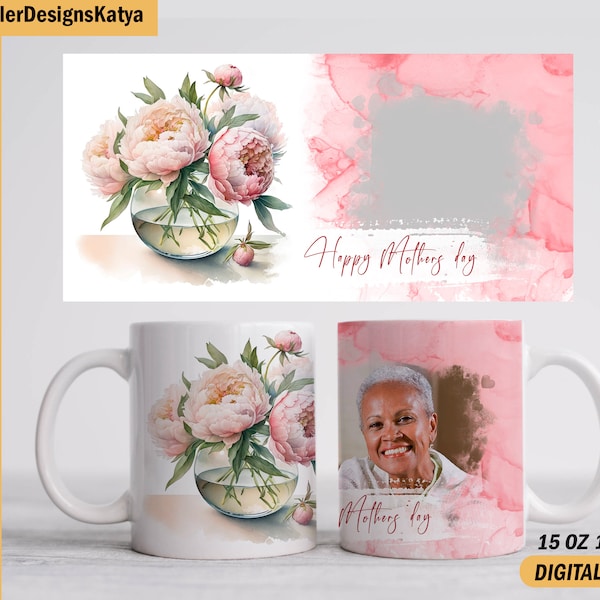 Mothers day mug wrap with 1 photo frame Image mug png files for sublimation designs Photo template for 15 oz 11 oz mug Sublimation mug png