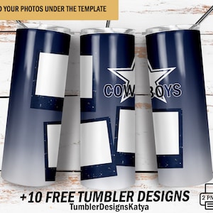May include: Three stainless steel tumblers with a gradient blue background. Each tumbler has a white star with the words "COWBOYS" and two rectangular spaces for photos.