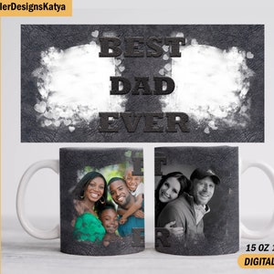 Best dad ever mug sublimation design with 2 photo frames, Fathers day mug template, 15 oz, 11 oz mug sublimation designs for coffee cup