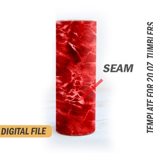 May include: A digital file template for a 20 oz tumbler. The template features a red marble pattern with a seam indicated on the side. The text "SEAM" is written in black above the seam.