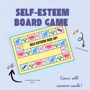May include: A board game titled "Self-Esteem Board Game" with the text "Self-Esteem: Rise Up!" on a yellow game board. The game includes dice, paperclips as game pieces, and scenario cards. The board features cartoon graphics and the words "Start" and "Finish".