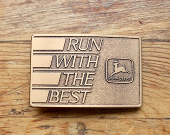 1998 John Deere Buckle *New* "Run with the best"