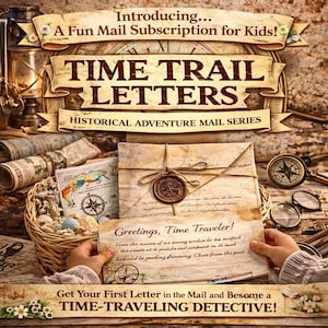 Puede incluir: Un anuncio de "Time Trail Letters", una serie de correo de aventuras históricas para niños. La imagen presenta una estética envejecida con una brújula, mapas y una carta atada con hilo. El texto incluye "Greetings, Time Traveler!" y "Get Your First Letter in the Mail and Become a Time-Traveling Detective!"