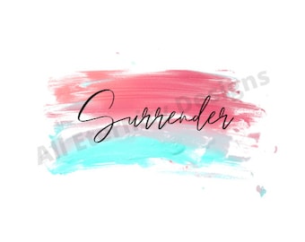 Surrender SVG, PNG, JPG, Pdf, Surrender Digital Image