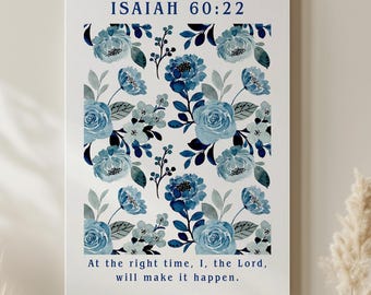 Cuadro decorativo de pared con Isaías 60:22, "En el momento oportuno, yo, el Señor, lo haré realidad", impresión bíblica, decoración con versículos cristianos, regalo de fe.