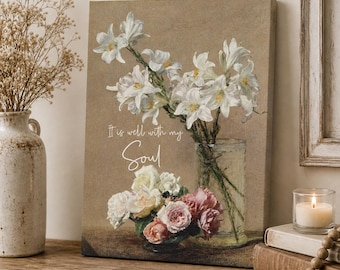 It Is Well With My Soul Canvas Wall Art, Christian Floral Decor, Vintage Bible Verse Art, Neutral Faith Wall Decor, Religious Gift