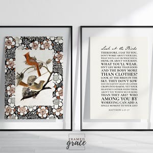 May include: Two framed art prints. One features a watercolour illustration of birds on a branch, framed by a floral and geometric border. The other print displays text from Matthew 6:21-27, in a simple, elegant font.