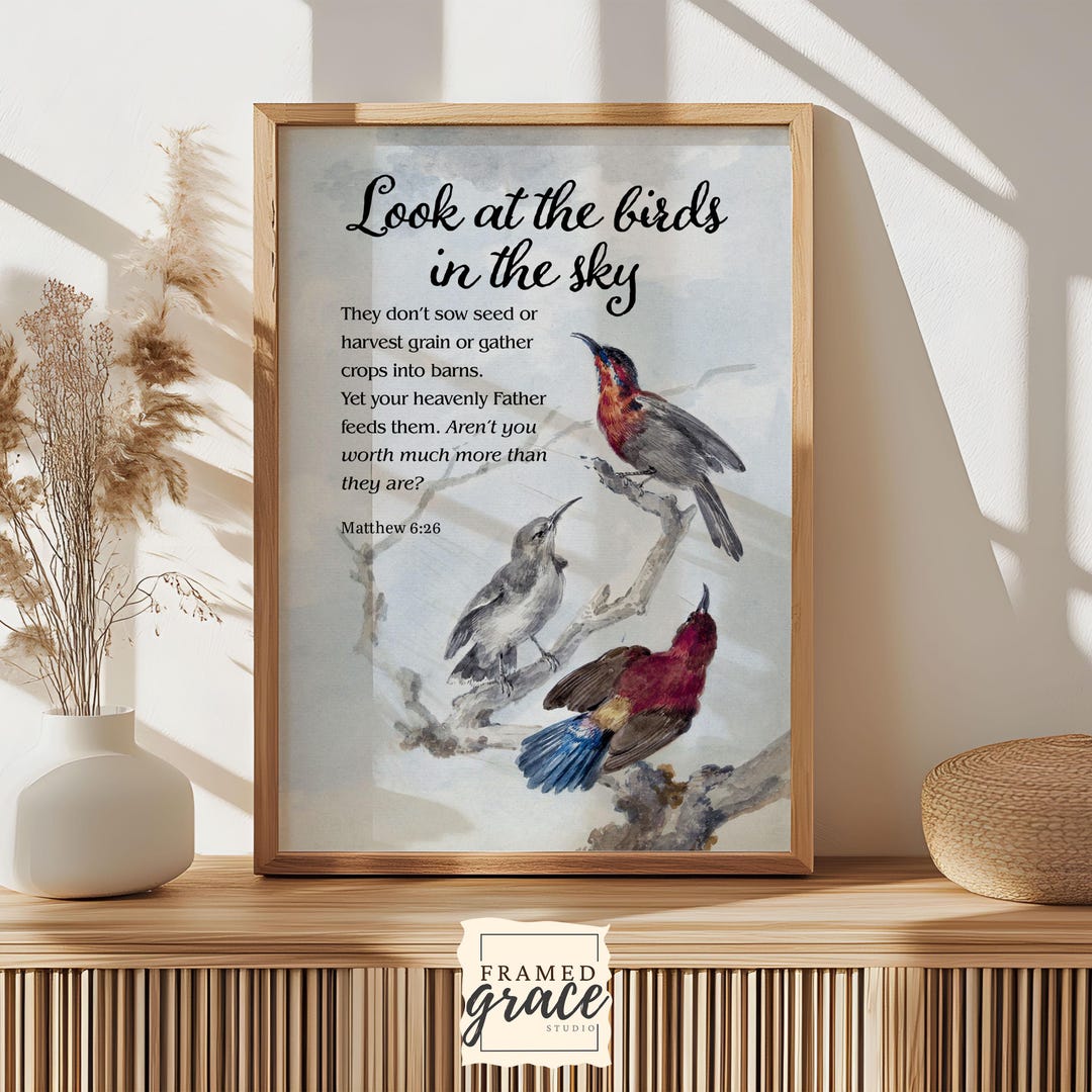 Matthew 6:26 Bible Verse Print, Look at the Birds Scripture Poster ...